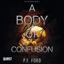 A Body of Confusion: The Rejoiner Book 2 Audiobook