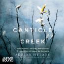 Canticle Creek Audiobook