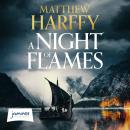 A Night of Flames: A Time for Swords Book 2 Audiobook