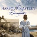 The Harbour Master's Daughter Audiobook