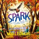 Spark: The Twitchers, Book 2 Audiobook