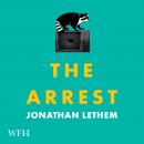 The Arrest Audiobook