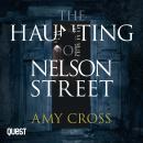 The Haunting of Nelson Street: The Ghosts of Crowford Book 1 Audiobook