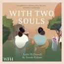 With Two Souls: Midwives in Ethiopia Audiobook