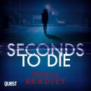 Seconds to Die: Claudia Nunn Book 2 Audiobook