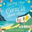 Starting Over at the Little Cornish Beach House Audiobook
