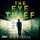The Eye Thief: A DI Erica Swift Thriller Book 1 Audiobook