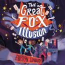 The Great Fox Illusion Audiobook