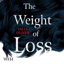 The Weight of Loss Audiobook