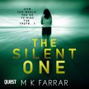 The Silent One: A DI Erica Swift Thriller Book 2 Audiobook