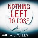 Nothing Left to Lose Audiobook
