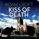 Kiss of Death: Rutland Crime Series Book 4 Audiobook