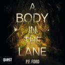 A Body in the Lane: The Rejoiner Book 3 Audiobook