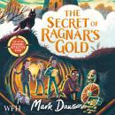 The Secret of Ragnar's Gold: The After School Detective Club - Book 2 Audiobook