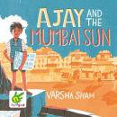 Ajay and the Mumbai Sun Audiobook