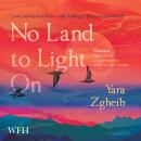 No Land to Light On Audiobook