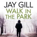 Walk in the Park: Detective James Hardy Book 2 Audiobook