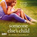 Someone Else's Child: A gripping and heartbreaking novel about family secrets Audiobook
