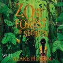 Zo and the Forest of Secrets Audiobook