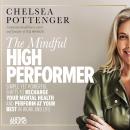 The Mindful High Performer Audiobook