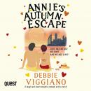 Annie's Autumn Escape: A laugh-out-loud romantic comedy with a twist! Audiobook
