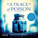 A Trace of Poison: A Phyllida Bright Mystery, Book 2 Audiobook