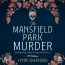 The Mansfield Park Murder: The Charles Maddox Mysteries, Book 1 Audiobook