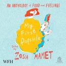 My First Popsicle: An Anthology of Food and Feelings Audiobook
