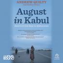 August in Kabul: America's last days in Afghanistan Audiobook