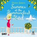 Summer at the Hummingbird Hotel Audiobook