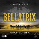 Legion XXII: Bellatrix: Book 2 Audiobook