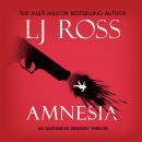 Amnesia: An Alexander Gregory Thriller (The Alexander Gregory Thrillers Book 6): An Alexander Gregor Audiobook