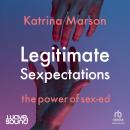 Legitimate Sexpectations Audiobook