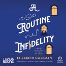 A Routine Infidelity Audiobook