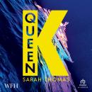 Queen K Audiobook