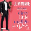 Dirty Little Midlife (Fake) Date: Heart's Cove Hotties Book 9 Audiobook
