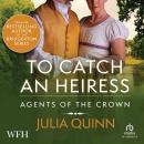 To Catch an Heiress Audiobook