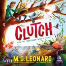 Clutch: The Twitchers, Book 3 Audiobook