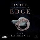 On the Edge: The Grange Complex Book 1 Audiobook
