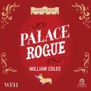 Palace Rogue Audiobook