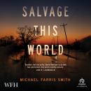 Salvage This World Audiobook
