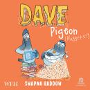 Dave Pigeon: Nuggets!: Dave Pigeon, Book 2 Audiobook
