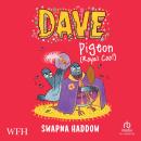 Dave Pigeon: Royal Coo!: Dave Pigeon, Book 4 Audiobook