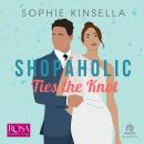 Shopaholic Ties the Knot Audiobook