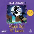 Witch out of Luck: A Blair Wilkes Mystery Book 6 Audiobook