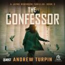The Confessor: A Jayne Robinson Thriller, Book 3 Audiobook