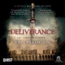 Deliverance: A Justice Belstrang Mystery: Justice Belstrang Mysteries Book 3 Audiobook
