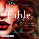 [French] - Fable: Tome 2: La mer Sans Nom: Tome 2: La mer Sans Nom Audiobook