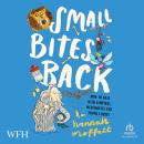 Small Bites Back, Hannah Moffatt