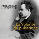 [French] - La Volonté de puissance Audiobook